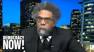 Cornel West: Running for President, Ending Ukraine War \& Taking on “Corporate Duopoly” of Dems \& GOP