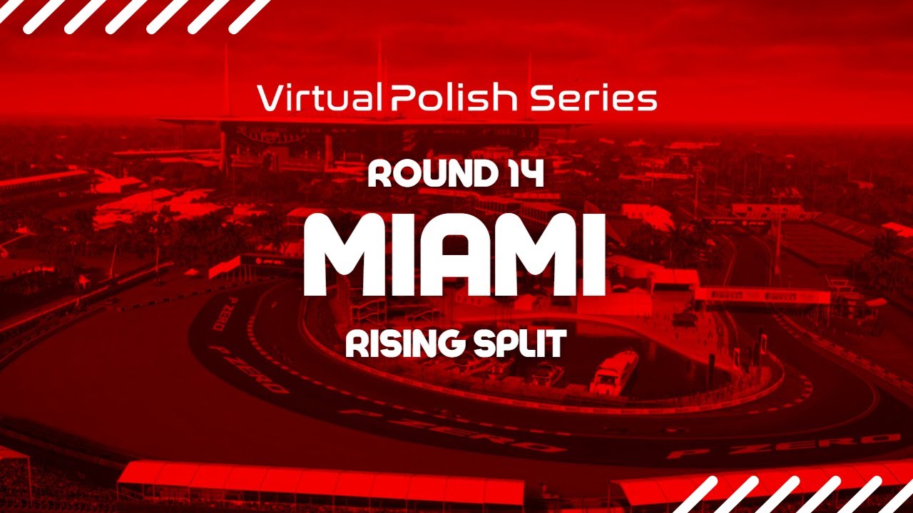 VPS F1 | MIAMI | RISING SPLIT | ROUND 14 | SEASON 2 - YouTube