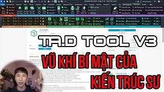 TA.D TOOLS 3.0 | Tiện ích bổ sung Revit này là vũ khí khai triển cho KIẾN TRÚC SƯ