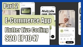 [Flutter] Flutter Live Coding EP1047 (e-commerce App Part 2)