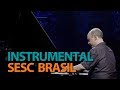 Programa Instrumental SESC Brasil com Helio Alves em 10/04/17