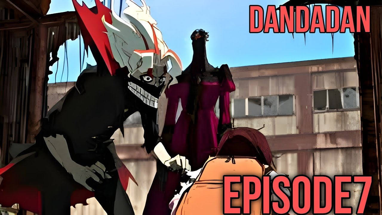 DanDaDan Episode 7 Explained In Hindi YouTube