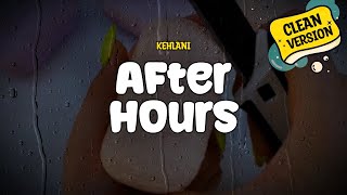 Kehlani - After Hours (Clean Version) (Lyrics) Resimi