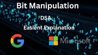 Bit Manipulation | DSA | Best Explanation | Most Used DSA Concept | Google,Microsoft.