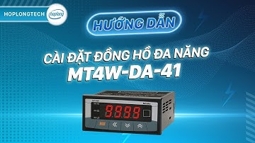 Hướng dẫn cài đặt đồng hồ đo điện Autonics MT4W DA 41 | HopLongTechnology