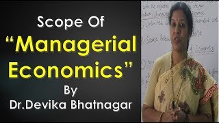 "Scope & An Overview of Managerial Economics" By Dr.Devika Bhatnagar screenshot 1