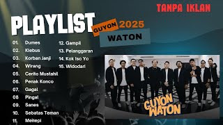 Guyon Waton Lagu Jawa Terlaris Di Spotify 2025 Full Album Dumes Tanpa Iklan