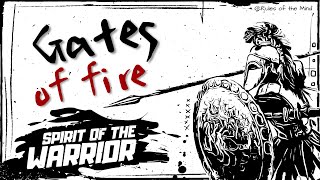 Gates of Fire - Spirit of the Warrior ( Steven Pressfield )