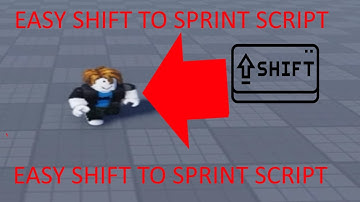 SHIFT TO SPRINT SCRIPT ROBLOX EASY