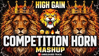 HIGH GAIN COMPETITION HORN MASHUP | COMPETITION SONG | SOUNDCHECK | #competition #soundcheck #music