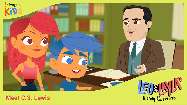 Leo & Layla Meet C.S. Lewis