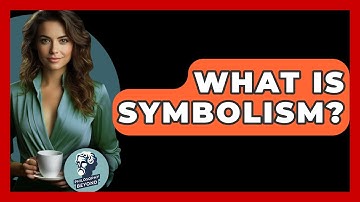 What Is Symbolism? - Philosophy Beyond
