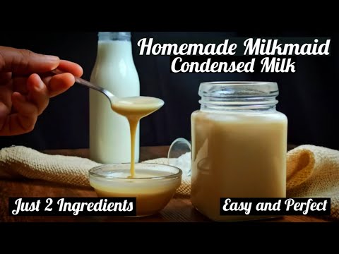 How to Make Condensed Milk at Home  Milkmaid Just 2 Ingredients Recipe