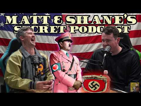 Hitler’s Secret Fetish & Thrift Store Ghosts ¦ Matt and Shane's Secret Podcast