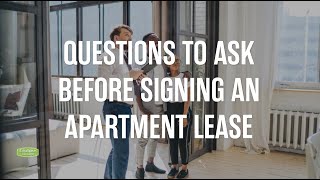 Questions to Ask Before Signing an Apartment Lease