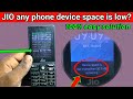 jio f220b f120b f320b device space is low | jio phone device space is low problem | jio hard reset