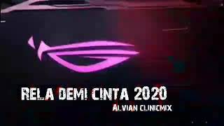 Rela Demi Cinta 2020-Alvian ClinicMix_Single funkot 2020_Link Di Deskripsi