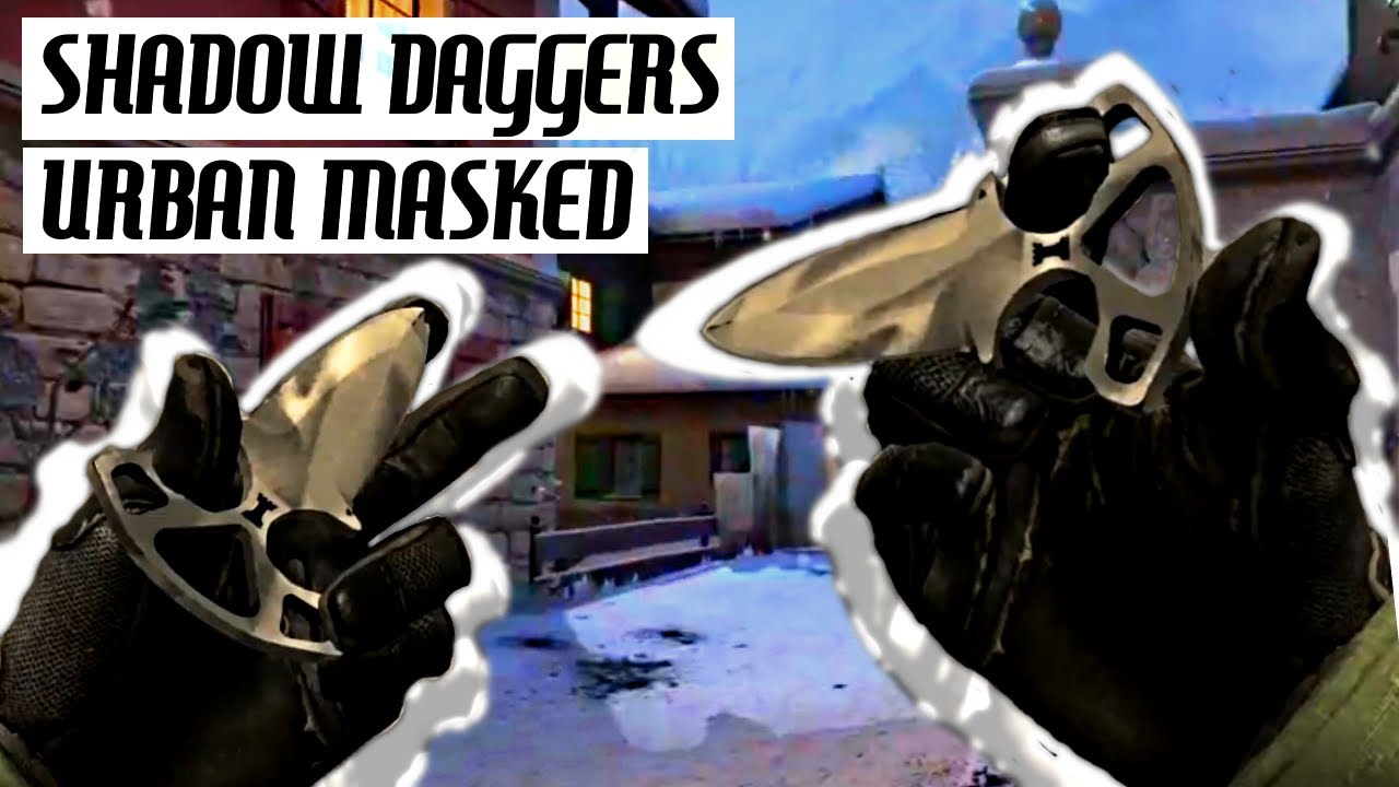 CS:GO | Shadow Daggers (★) Urban Masked | field-tested ft SHOWCASE ...