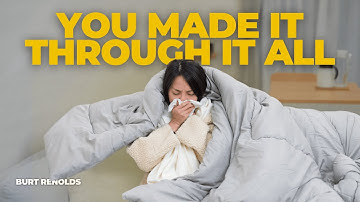 You’ve Survived 100% of Your Worst Days | Inspired by Burt Reynolds