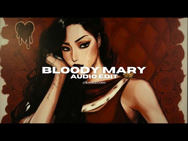 bloody mary (dum dum,da-di-da)- lady gaga [edit audio] class=