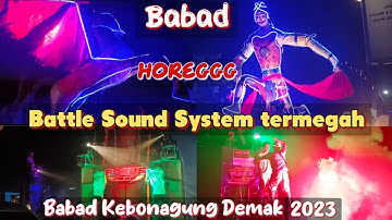 Takbir Keliling Battle Sound System Desa Babad Kebonagung Demak 2023