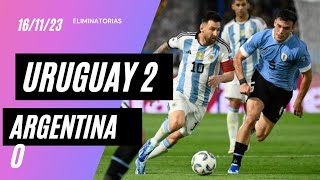 URUGUAY LE CORTÓ EL INVICTO A ARGENTINA⚠️ Argentina VS Uruguay 0 2 RESUMEN
