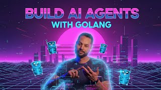 Build AI Agents in Go - Step By Step Tutorial