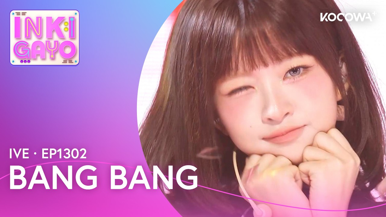 IVE - BANG BANG | Inkigayo EP1302 | KOCOWA+