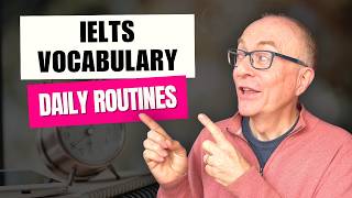 IELTS Speaking Vocabulary: DAILY ROUTINES @EnglishSpeakingSuccess