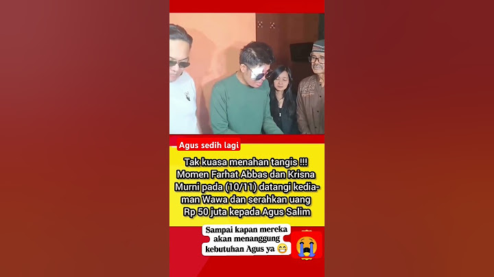 Agus jadi sedih lagi dapat uang 50Jt dari FA dan KM #agussalim