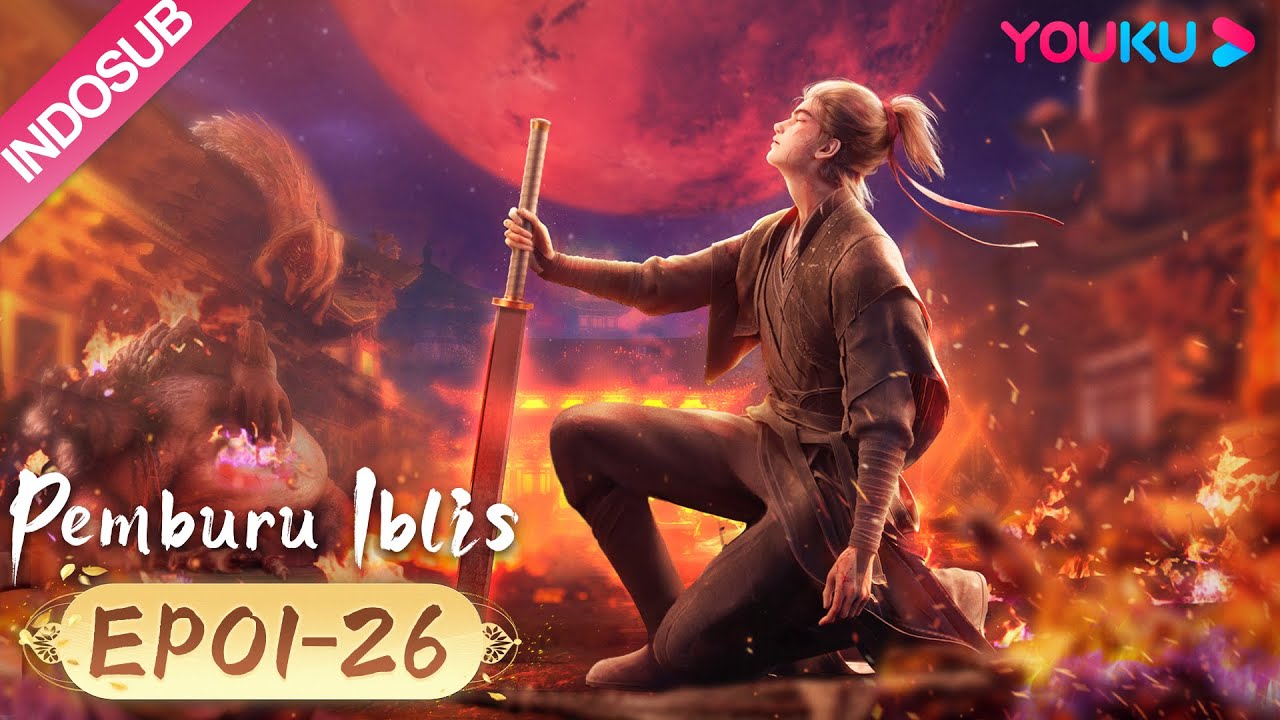 INDOSUB【沧元图 The Demon Hunter】第一季全集 Season1 | EP01-26FULL | 热血古风漫 | 优酷动漫 YOUKU ANIMATION