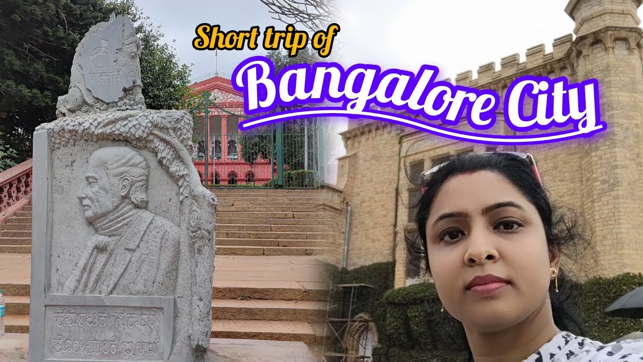 Short trip of Bangalore City # bangalore #bengalivlog 