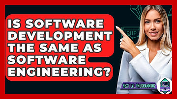 Is Software Development The Same As Software Engineering? - Next LVL Programming