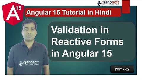 validation in Reactive Forms in Angular 15 | Forms | Angular 15 Tutorial in Hindi