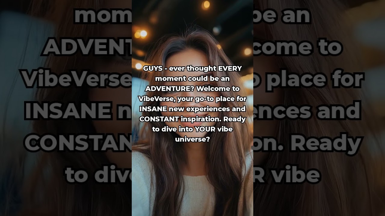 Unlock Your Adventure with VibeVerse!