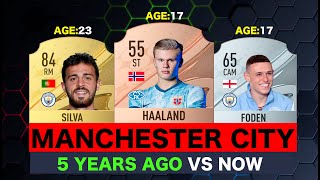 MANCHESTER CITY PLAYERS 5 YEARS AGO VS NOW⌛️⚽️😭