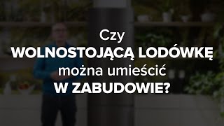 Czy wolnostojącą lodówkę można umieścić w zabudowie? | Max Kuchnie Radzi