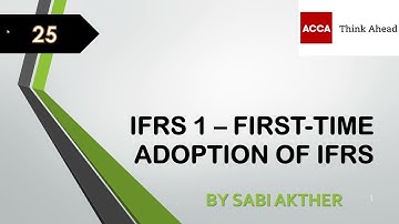 ACCA I Strategic Business Reporting (SBR) I IFRS 1 - First -Time Adoption of IFRS - SBR Lecture 25