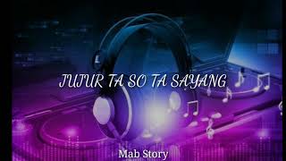 Jujur Ta So Ta Sayang | Story Wa 30 Detik | Editor Berkelas ||