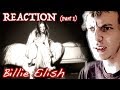 First Reaction to Billie Eilish - WHEN WE ALL FALL ASLEEP, WHERE DO WE GO? part 1