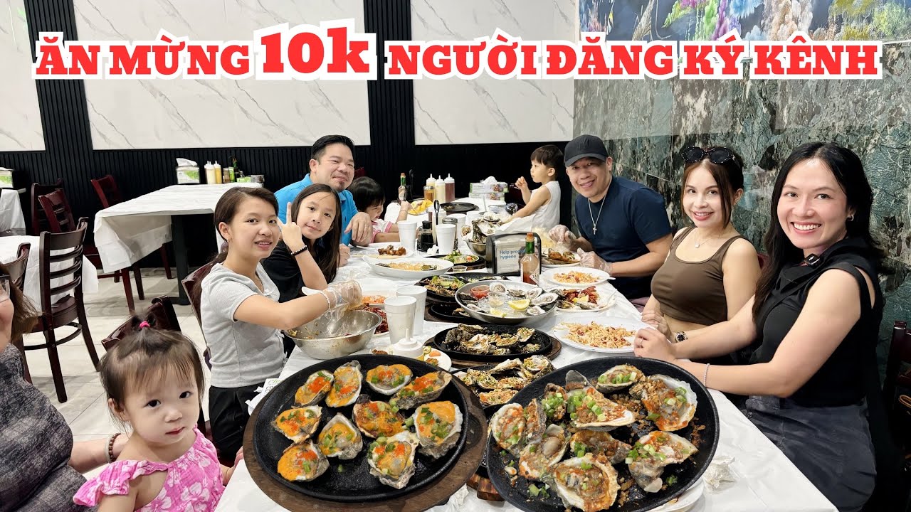 ĐẠT 10K SUBS YOUTUBE - CẢ NHÀ KÉO NHAU ĐI ĂN MỪNG 🎉|| ĂN GÌ Ở MỸ
