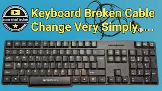 How to Replace USB Keyboard Cable|Keyboard Damage Cable Repairing