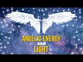 Angelic Energy and Light for Better Health and More Happiness/Relaxing Music for Mind Body Soul