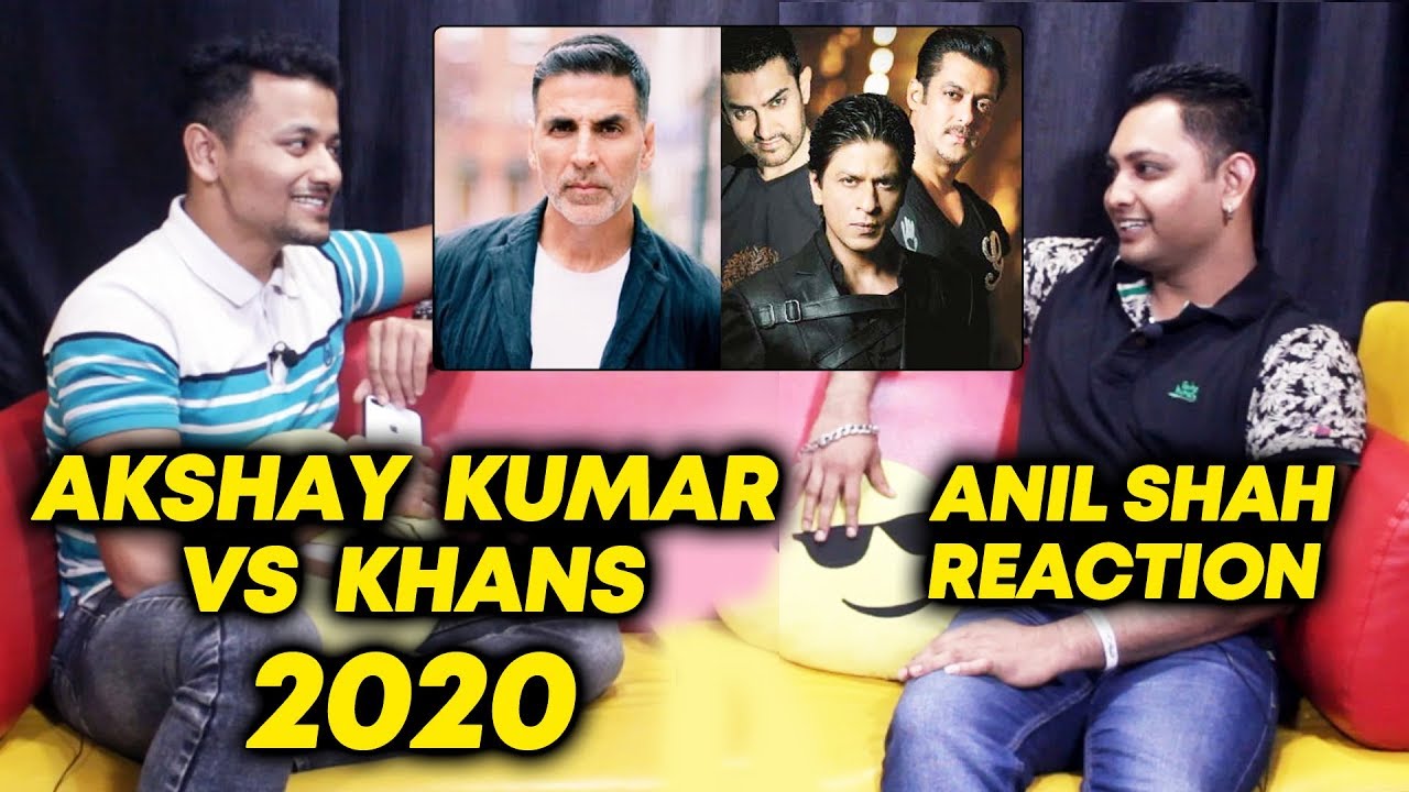 2020 Akshay Kumar Vs Salman Shahrukh Aamir | Anil Shah Reaction salman khan song