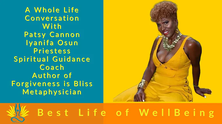 Best Life of Wellbeing Presents: Patsy Jean PJ Osu...