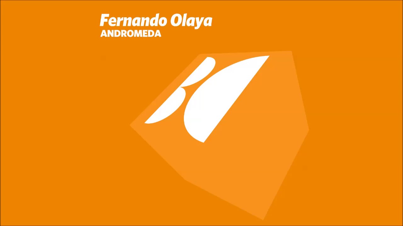 Watch Fernando Olaya - Andromeda (Original Mix) on YouTube Watch Fernando Olaya - Andromeda (Original Mix) on YouTube
