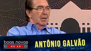 Boas Novas no AR  - Antônio Galvão