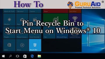 How to Pin Recycle Bin to Start Menu on Windows® 10 - GuruAid