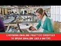 Everyday English Listening Practice ● Learn and Speak English Like a Native
