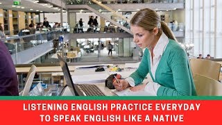Everyday English Listening Practice ● Learn and Speak English Like a Native screenshot 5